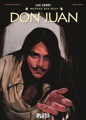 Mythen der Welt: Don Juan | Luc Ferry (u. a.) | Buch | 112 S. | Deutsch | 2024