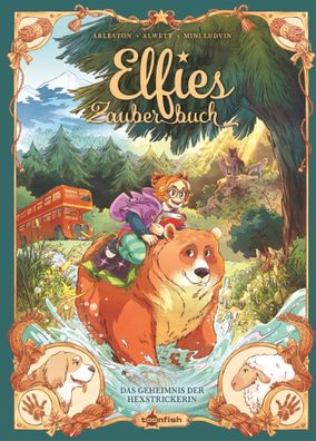 Elfies Zauberbuch. Band 4 | Das Geheimnis der Hexstrickerin | Arleston (u. a.)