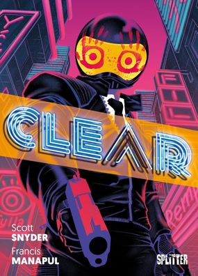 Clear | Scott Snyder | Buch | 160 S. | Deutsch | 2024 | Splitter Verlag