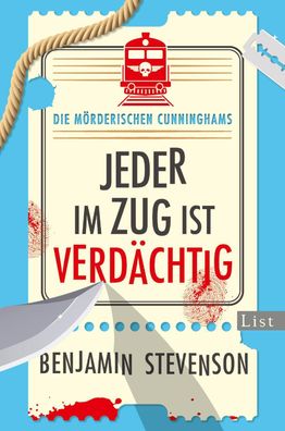 Die mörderischen Cunninghams. Jeder im Zug ist verdächtig | Benjamin Stevenson