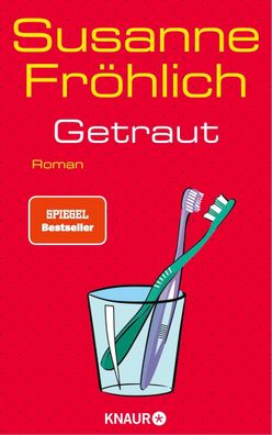 Getraut | Roman Spiegel Bestseller-Autorin | Susanne Fröhlich | Buch | 301 S