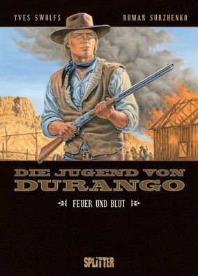 Die Jugend von Durango. Band 2 | Feuer und Blut | Yves Swolfs | Buch | 48 S
