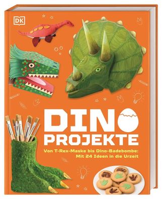 Dino-Projekte | DK Verlag - Kids | Buch | 160 S. | Deutsch | 2024