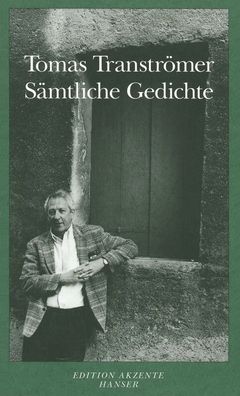 Sämtliche Gedichte | Tomas Tranströmer | Taschenbuch | Edition Akzente | 264 S