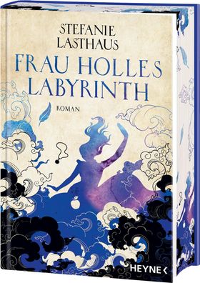 Frau Holles Labyrinth | Stefanie Lasthaus | Buch | 432 S. | Deutsch | 2022