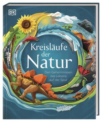 Kreisläufe der Natur | DK Verlag - Kids | Buch | 144 S. | Deutsch | 2021