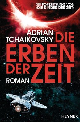 Die Erben der Zeit | Roman | Adrian Tchaikovsky | Taschenbuch | Die Zeit-Saga