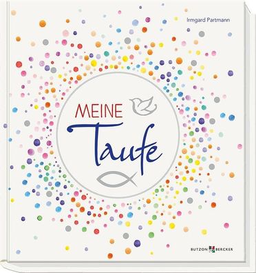 Meine Taufe | Erinnerungsalbum | Irmgard Partmann | Buch | 42 S. | Deutsch