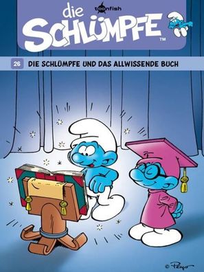 Die Schlümpfe 26. Die Schlümpfe und das allwissende Buch | Alain Jost (u. a.)