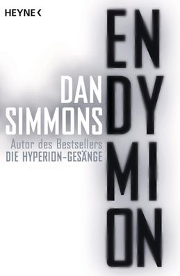 Endymion | Zwei Romane in einem Band | Dan Simmons | Taschenbuch | 1408 S
