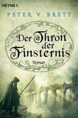 Der Thron der Finsternis | Peter V. Brett | Taschenbuch | Demon Zyklus | 1024 S