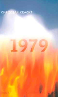1979 | Christian Kracht | Buch | 183 S. | Deutsch | 2001 | EAN 9783462030242