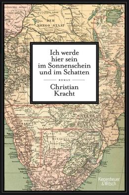 Ich werde hier sein im Sonnenschein und im Schatten | Christian Kracht | Buch