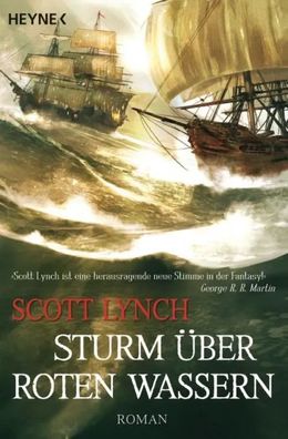 Sturm über roten Wassern | Scott Lynch | Taschenbuch | Locke Lamora | 944 S