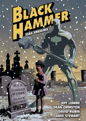 Black Hammer. Band 2 | Das Ereignis | Jeff Lemire | Buch | Black Hammer | 176 S