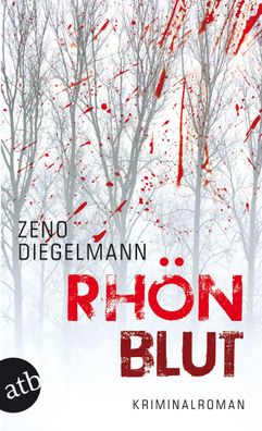 Rhönblut | Zeno Diegelmann | Taschenbuch | Aufbau Taschenbücher | 268 S. | 2013