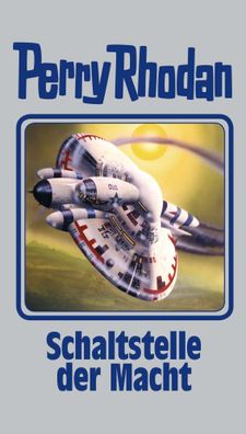 Perry Rhodan 127. Schaltstelle der Macht | Perry Rhodan | Buch | 400 S. | 2014