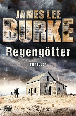 Regengötter | James Lee Burke | Taschenbuch | Hackberry Holland | 672 S. | 2014