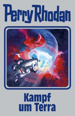 Perry Rhodan 137. Kampf um Terra | Buch | Perry Rhodan Silberband | 400 S