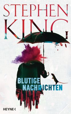 Blutige Nachrichten | Stephen King | Buch | 560 S. | Deutsch | 2020 | Heyne