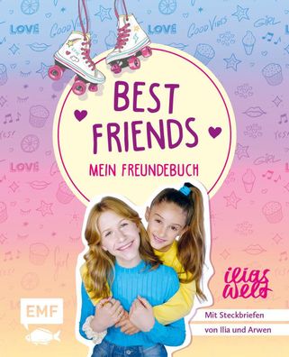 Best Friends - Mein Freundebuch von Ilias Welt | Ilias Welt | Buch | 64 S