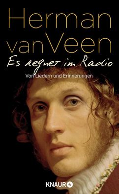 Es regnet im Radio | Von Liedern und Erinnerungen | Herman Van Veen | Buch