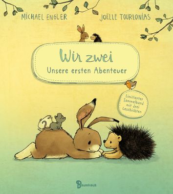 Wir zwei - Unsere ersten Abenteuer | Limitierter Sammelband mit drei Geschichten