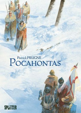 Pocahontas | Patrick Prugne | Buch | 96 S. | Deutsch | 2023 | Splitter Verlag