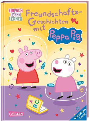Peppa Wutz: Freundschafts-Geschichten mit Peppa Pig | Hab Spaß mit Peppa! | Buch