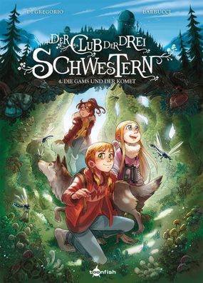 Der Club der drei Schwestern. Band 4 | Die Gams und der Komet | Gregorio | Buch