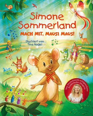 Simone Sommerland. Mach mit, Mausi Maus! | Simone Sommerland | Buch | 32 S
