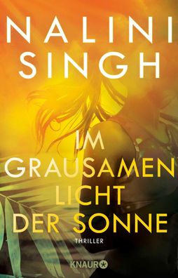 Im grausamen Licht der Sonne | Nalini Singh | Taschenbuch | 448 S. | Deutsch