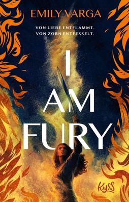 I Am Fury | Emily Varga | Taschenbuch | 496 S. | Deutsch | 2025