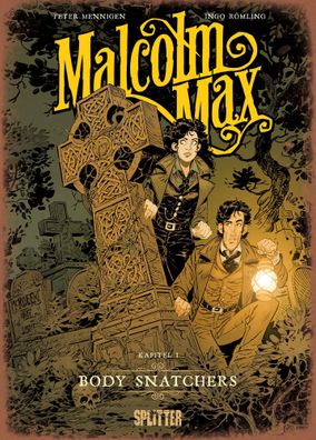 Malcolm Max 01. Body Snatchers | Peter Mennigen (u. a.) | Buch | Malcolm Max