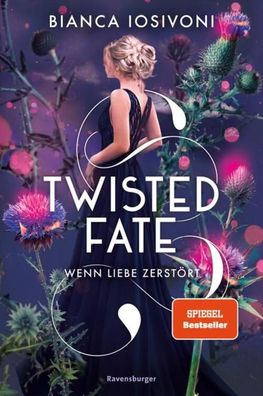 Twisted Fate, Band 2 - Wenn Liebe zerstört | Bianca Iosivoni | Buch | 416 S