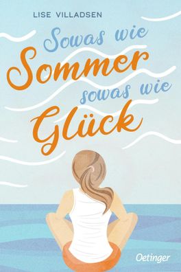 Sowas wie Sommer, sowas wie Glück | Lise Villadsen | Buch | 256 S. | Deutsch