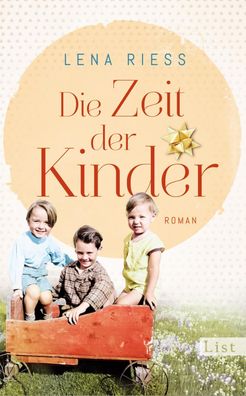 Die Zeit der Kinder | Lena Riess | Buch | 416 S. | Deutsch | 2024 | List Verlag