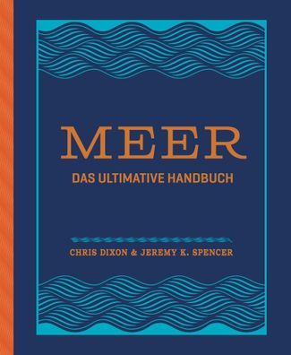 Meer | Chris Dixon (u. a.) | Buch | 360 S. | Deutsch | 2022 | Prestel
