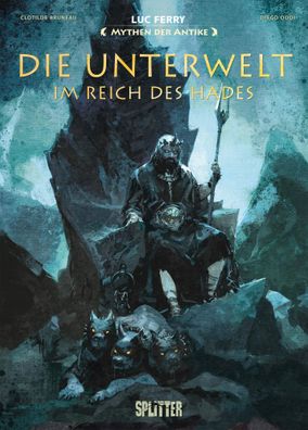 Mythen der Antike: Die Unterwelt - im Reich des Hades | Luc Ferry (u. a.) | Buch