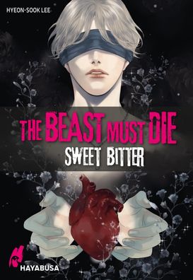 The Beast Must Die - Sweet Bitter | Hyeon-Sook Lee | Taschenbuch | 272 S. | 2023