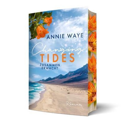 Changing Tides: Zusammen erwacht | Annie C. Waye | Taschenbuch | Seasons of Love