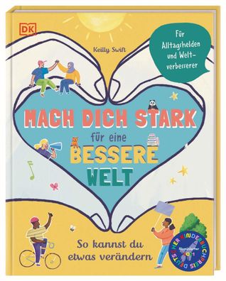 Mach dich stark für eine bessere Welt | Keilly Swift | Buch | 96 S. | Deutsch