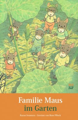 Familie Maus im Garten | Rose Pflock | Buch | 40 S. | Deutsch | 2016