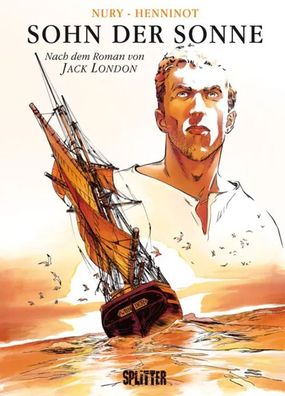 Sohn der Sonne | Fabien Nury (u. a.) | Buch | 80 S. | Deutsch | 2015