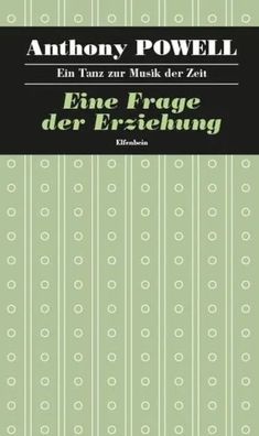 Ein Tanz zur Musik der Zeit / Eine Frage der Erziehung | Anthony Powell | Buch