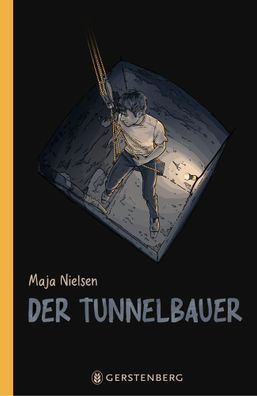 Der Tunnelbauer | Maja Nielsen | Buch | 192 S. | Deutsch | 2024