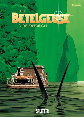 Betelgeuse. Band 3 | Die Expedition | Leo | Buch | 48 S. | Deutsch | 2019