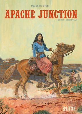 Apache Junction. Band 5 | Desert Trail | Peter Nuyten | Buch | 64 S. | Deutsch
