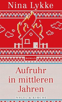 Aufruhr in mittleren Jahren | Nina Lykke | Buch | 272 S. | Deutsch | 2018