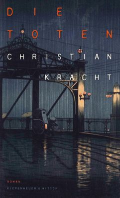 Die Toten | Christian Kracht | Buch | 224 S. | Deutsch | 2016